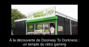 À la découverte de Doorway To Dorkness : un temple du rétro gaming