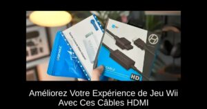 Améliorez Votre Expérience de Jeu Wii Avec Ces Câbles HDMI