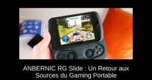 ANBERNIC RG Slide : Un Retour aux Sources du Gaming Portable