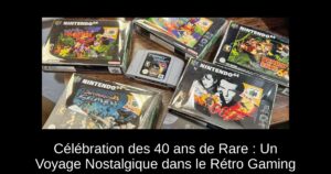 Célébration des 40 ans de Rare : Un Voyage Nostalgique dans le Rétro Gaming