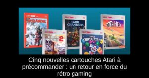 Cinq nouvelles cartouches Atari à précommander : un retour en force du rétro gaming