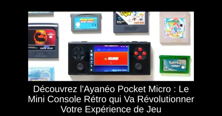 Découvrez l'Ayanéo Pocket Micro : Le Mini Console Rétro qui Va Révolutionner Votre Expérience de Jeu