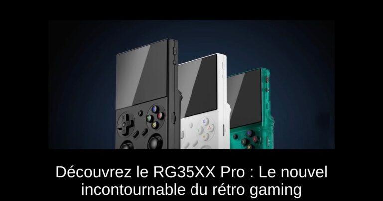 Découvrez le RG35XX Pro : Le nouvel incontournable du rétro gaming