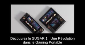 Découvrez le SUGAR 1 : Une Révolution dans le Gaming Portable