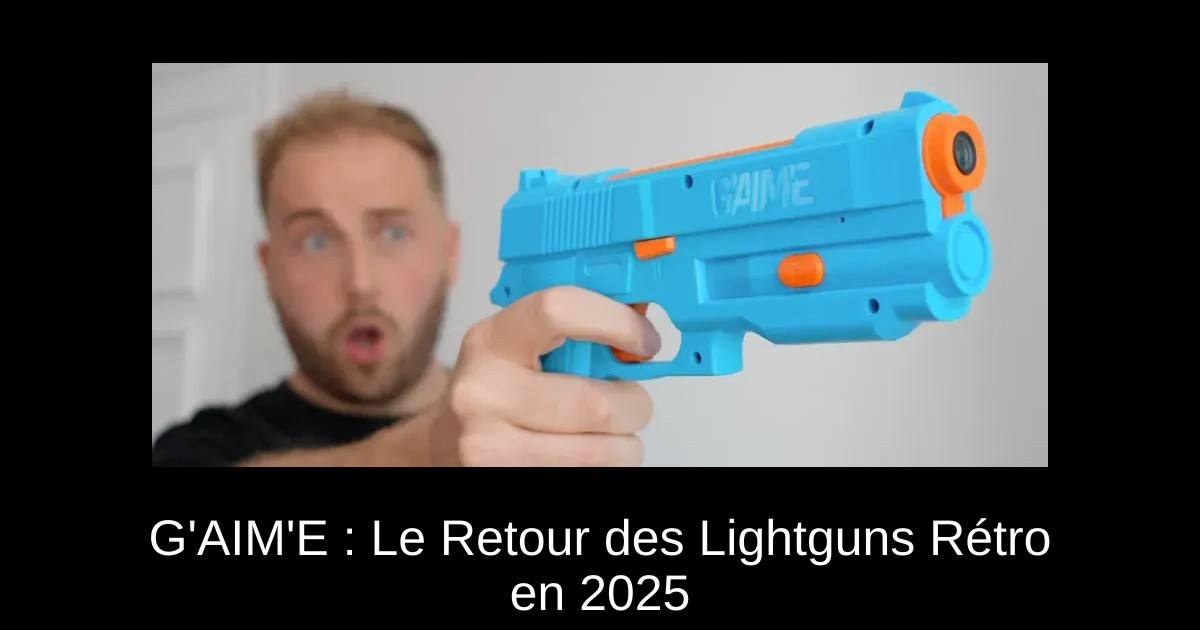G'AIM'E : Le Retour des Lightguns Rétro en 2025