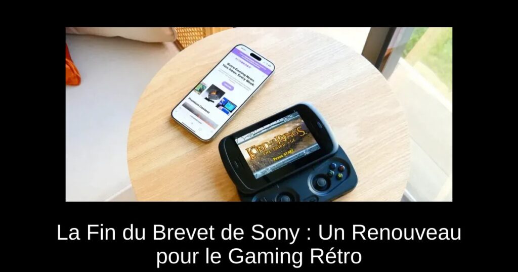 La Fin du Brevet de Sony : Un Renouveau pour le Gaming Rétro