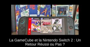 La GameCube et la Nintendo Switch 2 : Un Retour Réussi ou Pas ?