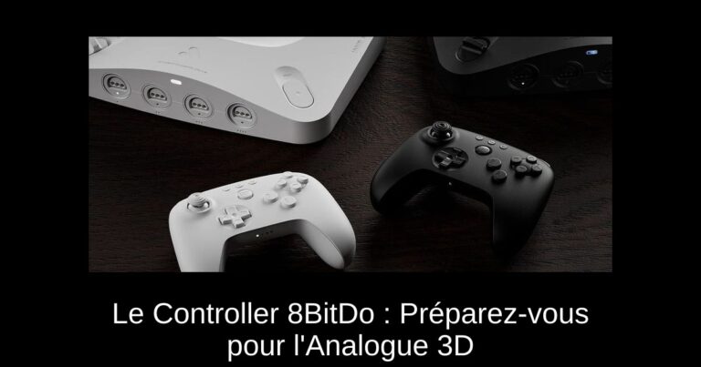 Le Controller 8BitDo : Préparez-vous pour l'Analogue 3D