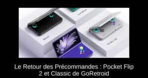 Le Retour des Précommandes : Pocket Flip 2 et Classic de GoRetroid