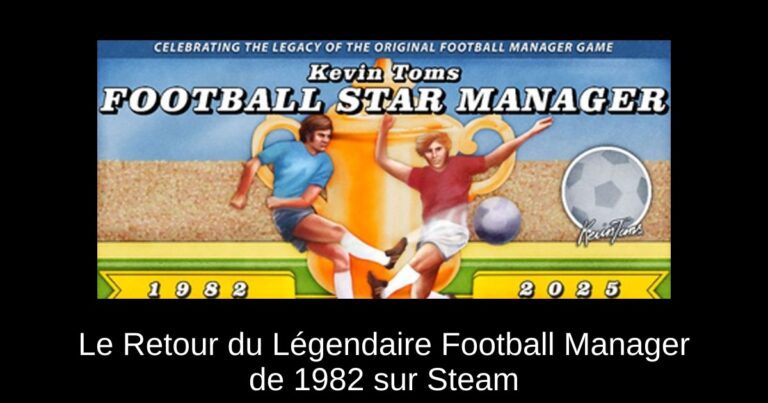 Le Retour du Légendaire Football Manager de 1982 sur Steam