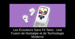 Les Écouteurs Sans Fil Tetris : Une Fusion de Nostalgie et de Technologie Moderne