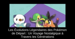 Les Évolutions Légendaires des Pokémon de Départ : Un Voyage Nostalgique à Travers les Générations