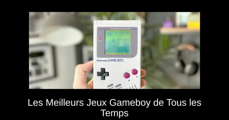 Les Meilleurs Jeux Gameboy de Tous les Temps