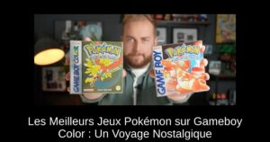 Les Meilleurs Jeux Pokémon sur Gameboy Color : Un Voyage Nostalgique