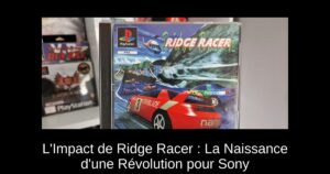 L'Impact de Ridge Racer : La Naissance d'une Révolution pour Sony