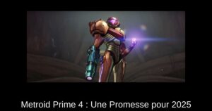 Metroid Prime 4 : Une Promesse pour 2025