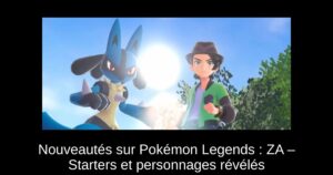 Nouveautés sur Pokémon Legends : ZA – Starters et personnages révélés