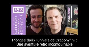 Plongée dans l'univers de Dragonyhm : Une aventure rétro incontournable