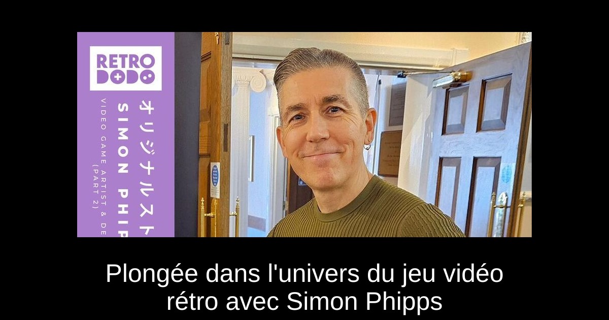 Plongée dans l'univers du jeu vidéo rétro avec Simon Phipps