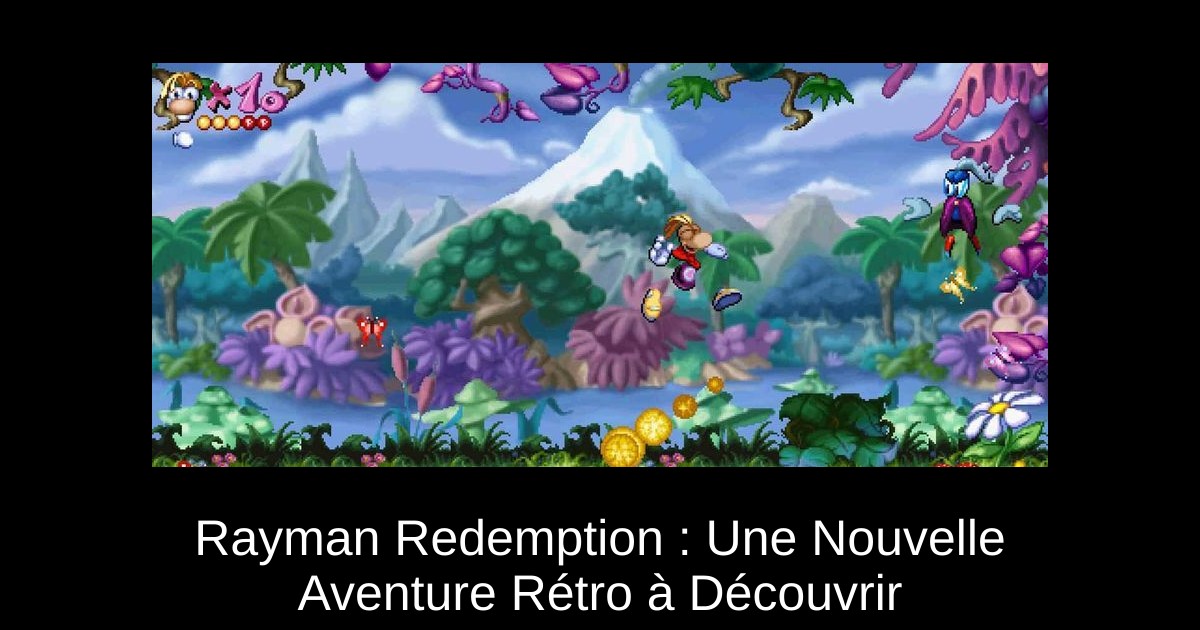 Rayman Redemption : Une Nouvelle Aventure Rétro à Découvrir