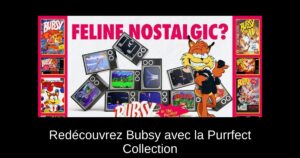 Redécouvrez Bubsy avec la Purrfect Collection