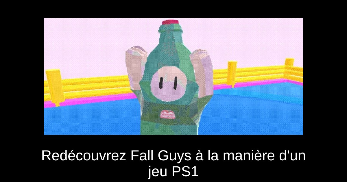 Redécouvrez Fall Guys à la manière d'un jeu PS1