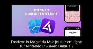 Revivez la Magie du Multijoueur en Ligne sur Nintendo DS avec Delta 1.7