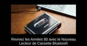 Revivez les Années 80 avec le Nouveau Lecteur de Cassette Bluetooth