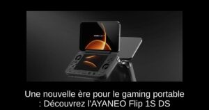 Une nouvelle ère pour le gaming portable : Découvrez l'AYANEO Flip 1S DS
