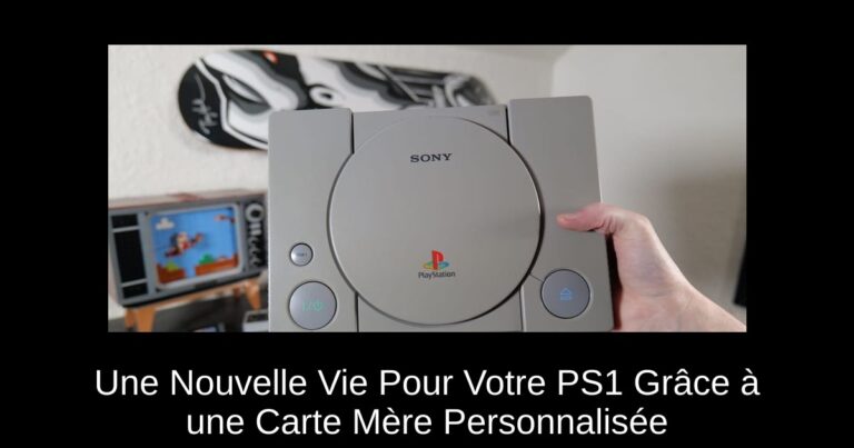 Une Nouvelle Vie Pour Votre PS1 Grâce à une Carte Mère Personnalisée