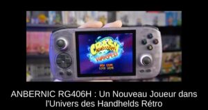ANBERNIC RG406H : Un Nouveau Joueur dans l'Univers des Handhelds Rétro