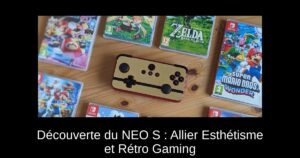 Découverte du NEO S : Allier Esthétisme et Rétro Gaming