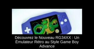 Découvrez le Nouveau RG34XX : Un Émulateur Rétro au Style Game Boy Advance