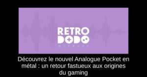 Découvrez le nouvel Analogue Pocket en métal : un retour fastueux aux origines du gaming