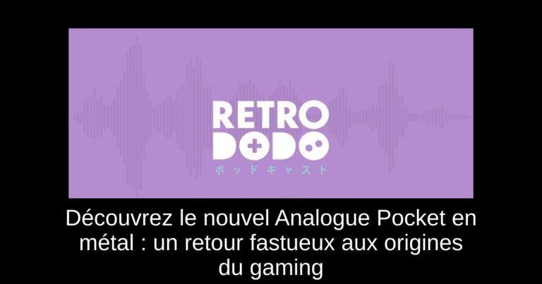 Découvrez le nouvel Analogue Pocket en métal : un retour fastueux aux origines du gaming