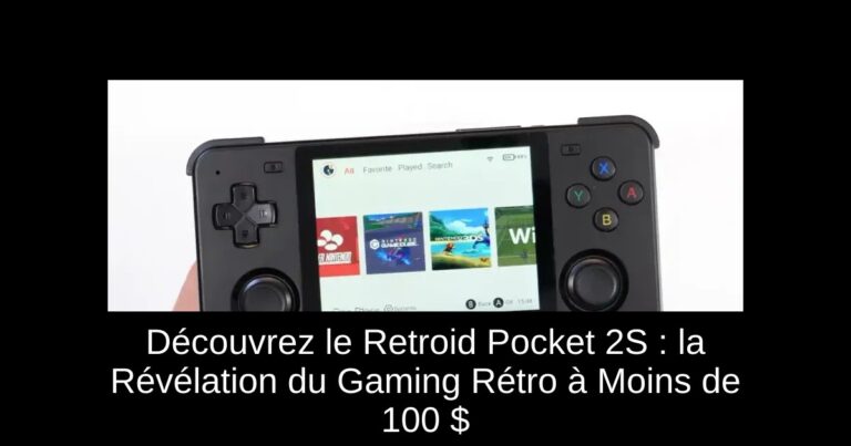 Découvrez le Retroid Pocket 2S : la Révélation du Gaming Rétro à Moins de 100 $