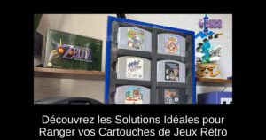 Découvrez les Solutions Idéales pour Ranger vos Cartouches de Jeux Rétro
