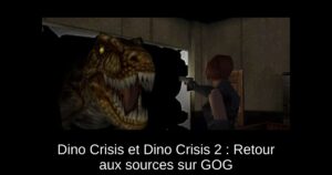 Dino Crisis et Dino Crisis 2 : Retour aux sources sur GOG