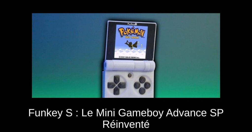 Funkey S : Le Mini Gameboy Advance SP Réinventé
