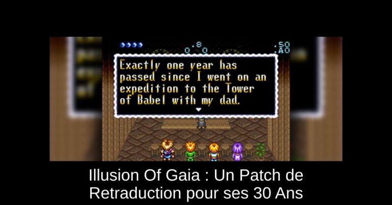 Illusion Of Gaia : Un Patch de Retraduction pour ses 30 Ans