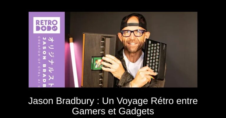 Jason Bradbury : Un Voyage Rétro entre Gamers et Gadgets