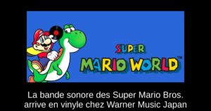 La bande sonore des Super Mario Bros. arrive en vinyle chez Warner Music Japan