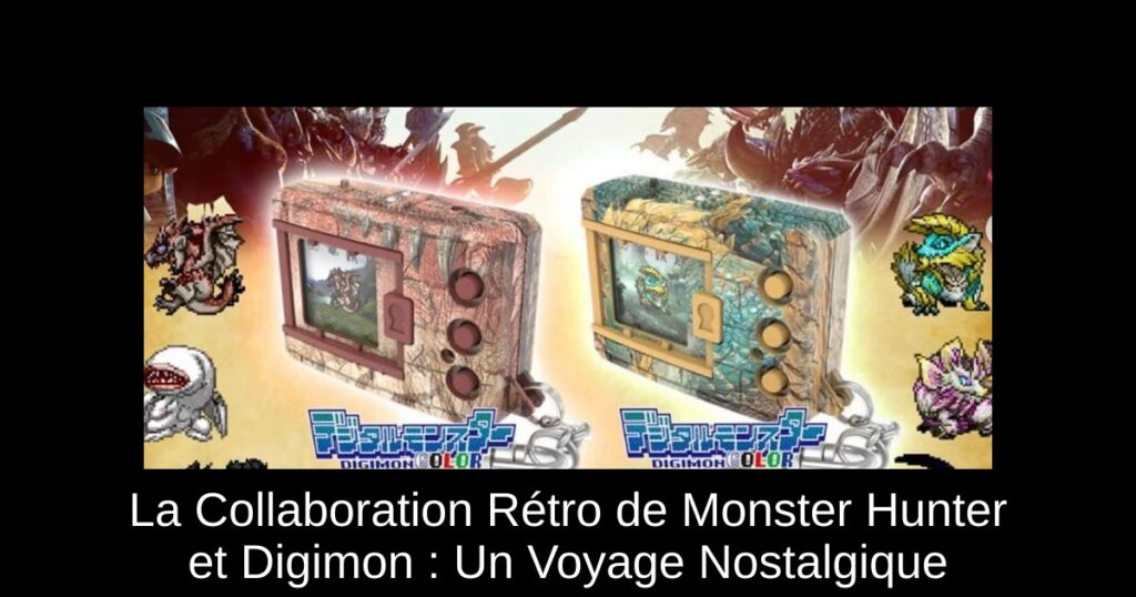 La Collaboration Rétro de Monster Hunter et Digimon : Un Voyage Nostalgique