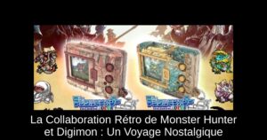 La Collaboration Rétro de Monster Hunter et Digimon : Un Voyage Nostalgique