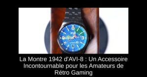 La Montre 1942 d'AVI-8 : Un Accessoire Incontournable pour les Amateurs de Rétro Gaming