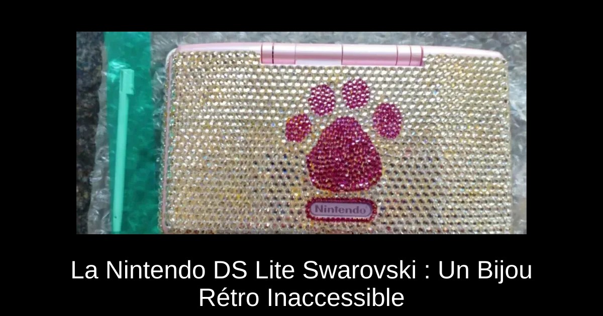La Nintendo DS Lite Swarovski : Un Bijou Rétro Inaccessible