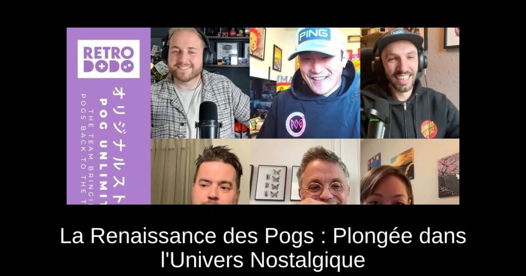 La Renaissance des Pogs : Plongée dans l&rsquo;Univers Nostalgique