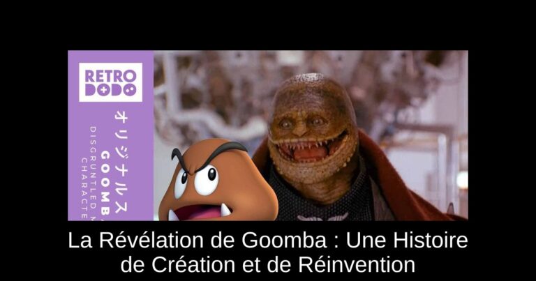 La Révélation de Goomba : Une Histoire de Création et de Réinvention