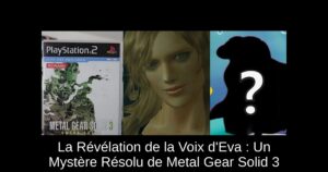 La Révélation de la Voix d'Eva : Un Mystère Résolu de Metal Gear Solid 3