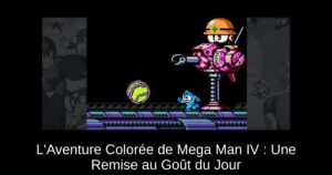 L'Aventure Colorée de Mega Man IV : Une Remise au Goût du Jour